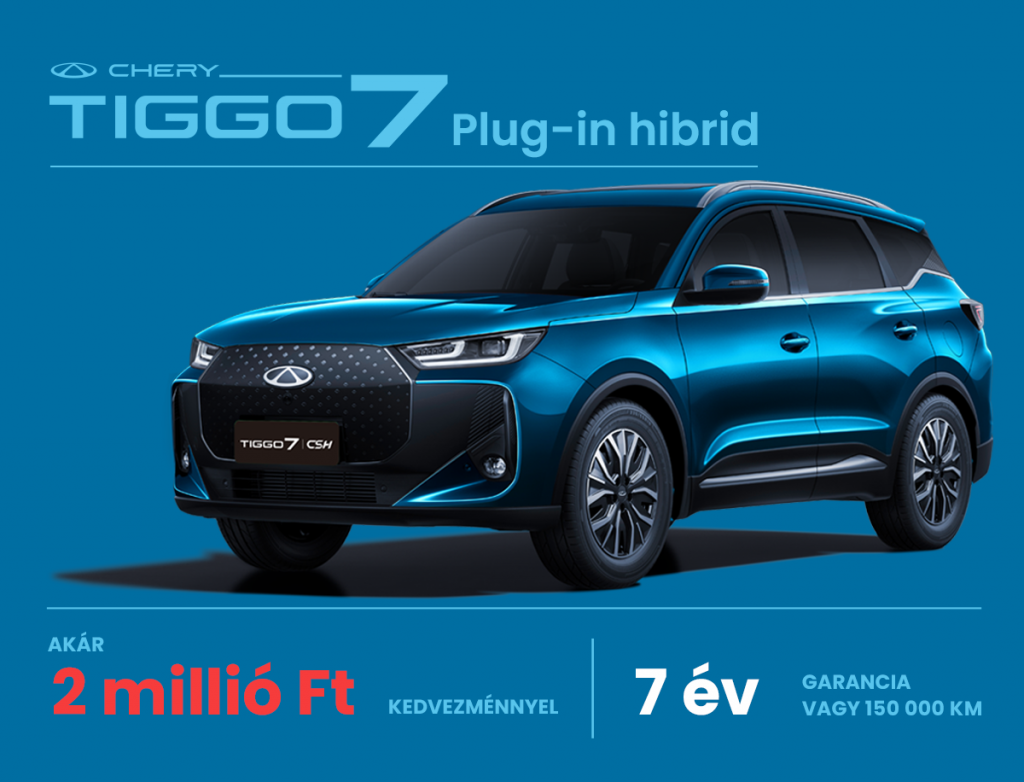 Chery TIGGO 7 - Aktuális ajánlat - Chery Gyulai
